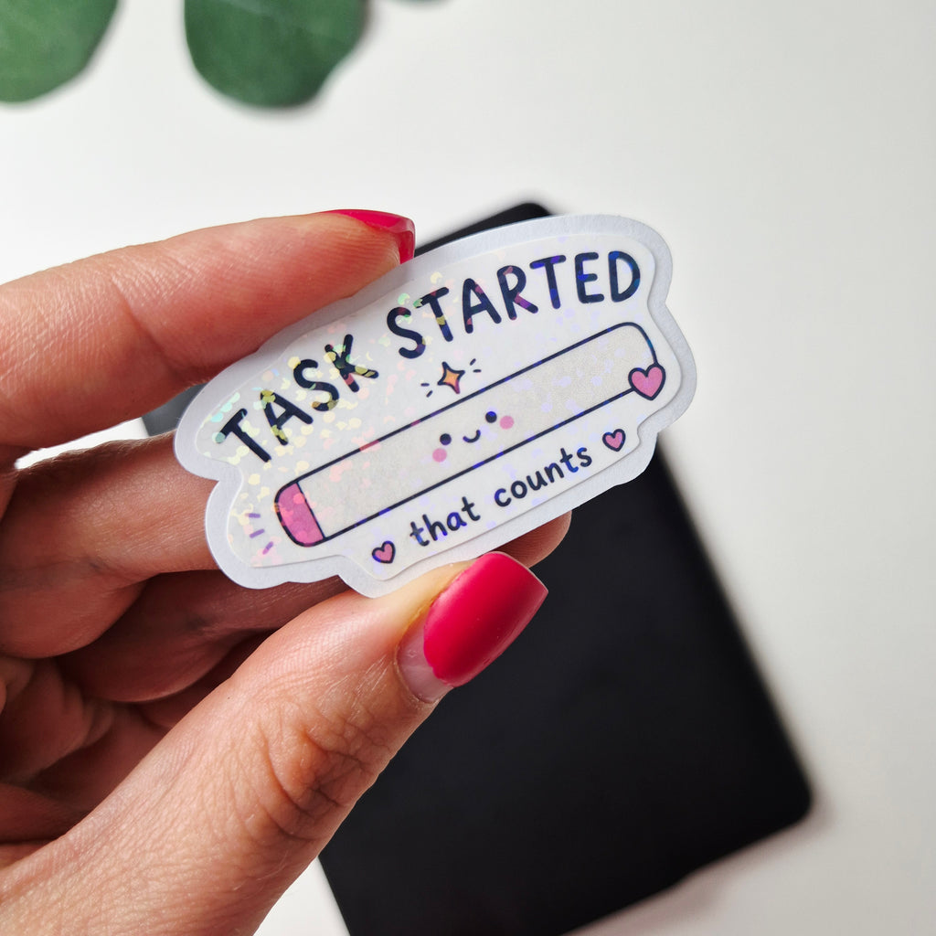 Holografischer Motivationssticker „Task Started-that counts“ – Kawaii Aufkleber für Planer, Notizbuch & Laptop