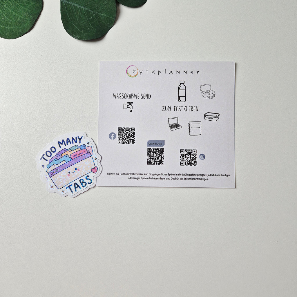 Holografischer Sticker „Too Many Tabs“  – Kawaii-Aufkleber für Laptop, Planer & Journal
