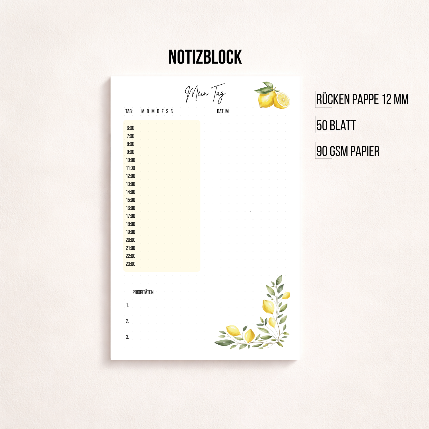 Minimalistischer Notizblock ‚Mein Tag‘ mit Zitronenmotiv, Tagesplan von 6 bis 23 Uhr, Datumsfeld und drei Prioritäten, fotografiert neben einem goldfarbenen Stift auf hellem Hintergrund.