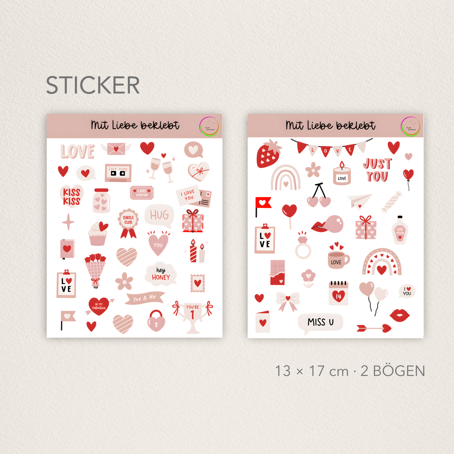 Zwei Stickerbögen im Love-/Valentinstagsdesign in Rot, Rosa und Nude auf beigem Hintergrund; oben steht ‚Sticker‘, unten ‚13 × 17 cm · 2 Bögen‘